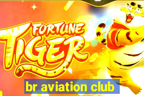 br aviation club